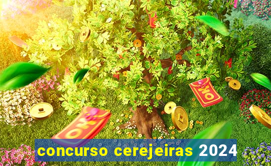 concurso cerejeiras 2024